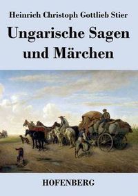 Cover image for Ungarische Sagen und Marchen