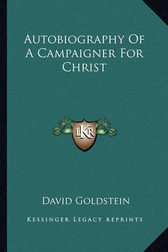 Autobiography of a Campaigner for Christ