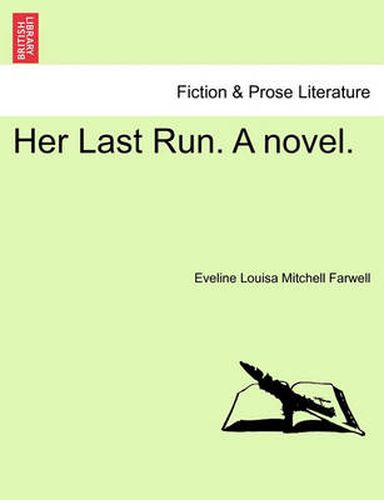 Cover image for Her Last Run. a Novel.