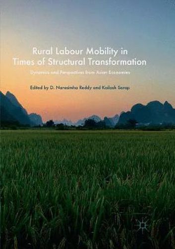 Rural Labour Mobility in Times of Structural Transformation: Dynamics and Perspectives from Asian Economies