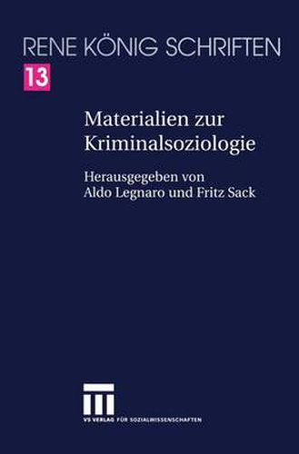 Materialien zur Kriminalsoziologie