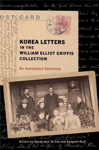 Cover image for Korea Letters in the William Elliot Griffis Collection