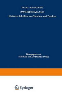 Cover image for Zweistromland: Kleinere Schriften zu Glauben und Denken