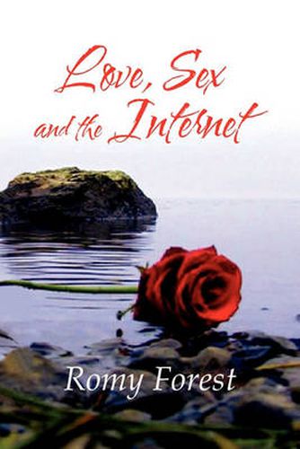 Cover image for Love, Sex and the Internet