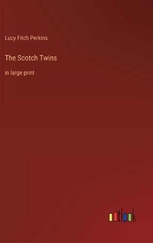 Cover image for The Scotch Twins
