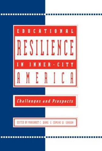 Cover image for Educational Resilience in inner-city America: Challenges and Prospects