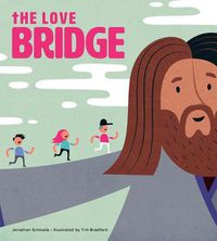 Cover image for The Love Bridge