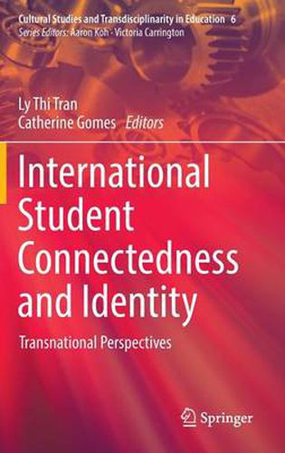 Cover image for International Student Connectedness and Identity: Transnational Perspectives