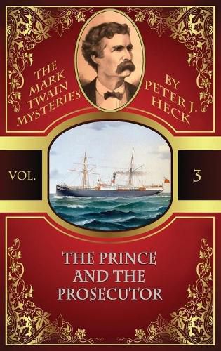 Cover image for The Prince and the Prosecutor: The Mark Twain Mysteries #3