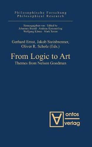 Cover image for From Logic to Art: Themes from Nelson Goodman