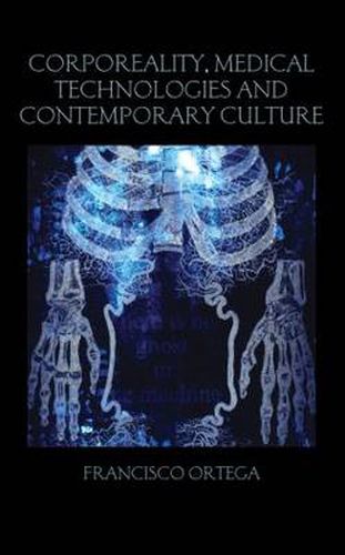 Cover image for Corporeality, Medical Technologies and Contemporary Culture