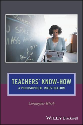 Cover image for Teachers' Know-How - A Philosophical Investigation