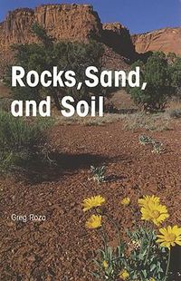 Cover image for Rocks, Sand, and Soil