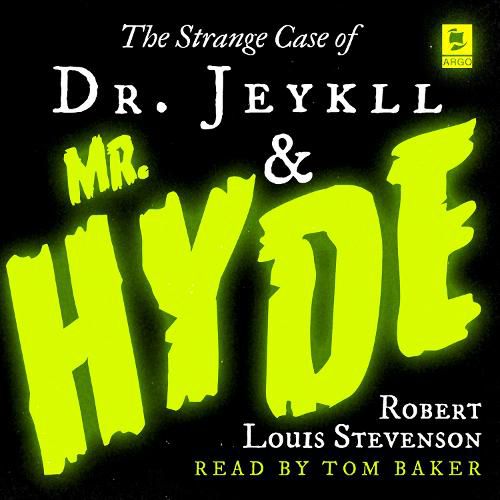 The Strange Case of Dr Jekyll and Mr Hyde