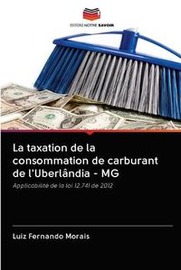 Cover image for La taxation de la consommation de carburant de l'Uberlandia - MG