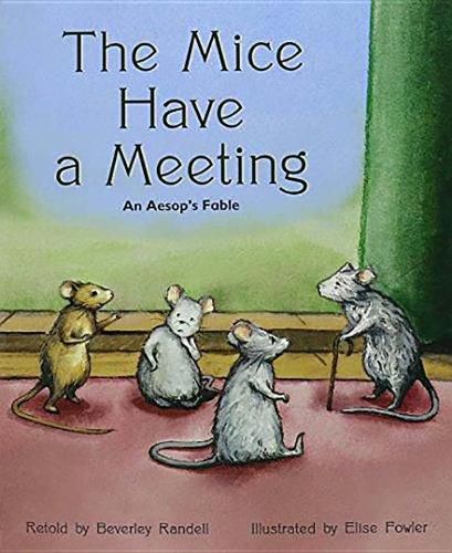 Cover image for The Mice Have a Meeting: Individual Student Edition Orange (Levels 15-16)