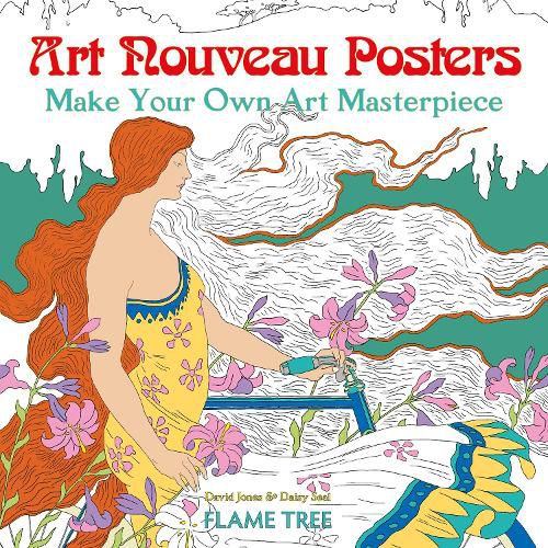 Cover image for Art Nouveau Posters (Art Colouring Book): Make Your Own Art Masterpiece