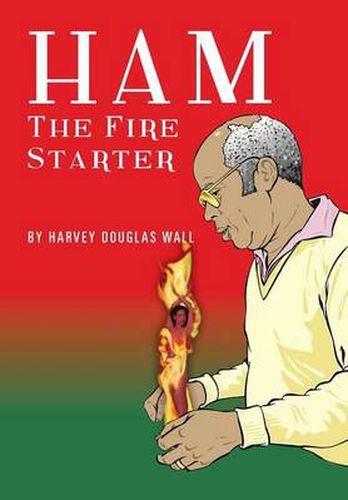 Cover image for Ham the Fire Starter