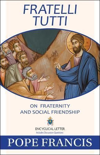 Cover image for Fratelli Tutti: On Fraternity and Social Friendship