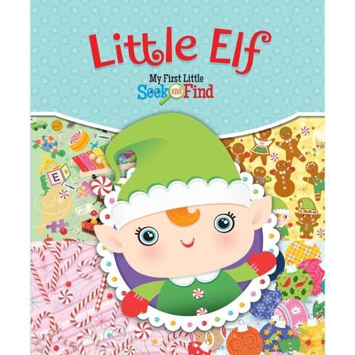 Little Elf: My First Little Seek and Find