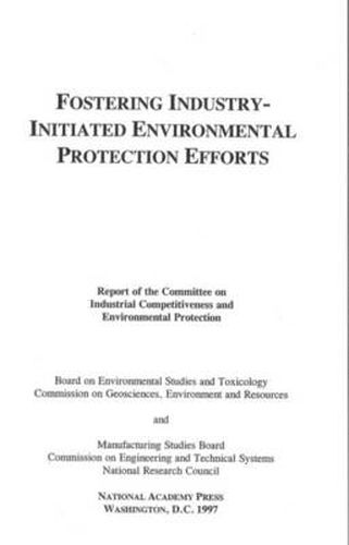 Fostering Industry-Initiated Environmental Protection Efforts