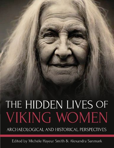 Cover image for The Hidden Lives of Viking Women