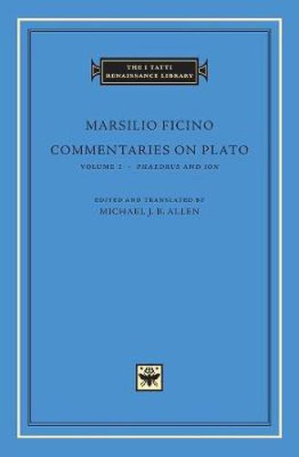 Cover image for Commentaries on Plato: Phaedrus and Ion