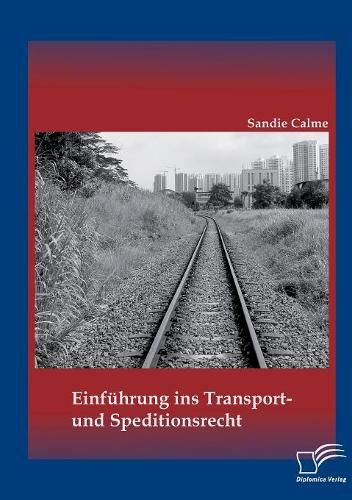 Cover image for Einfuhrung ins Transport- und Speditionsrecht