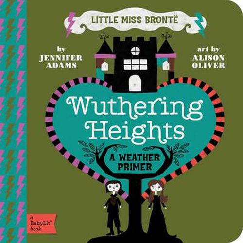 Cover image for Wuthering Heights: A BabyLit Weather Primer