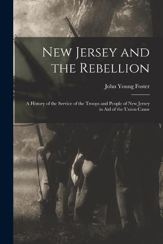 Cover image for New Jersey and the Rebellion