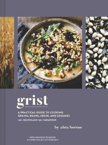 Cover image for Grist: A Practical Guide to Cooking Grains, Beans, Seeds, and Legumes