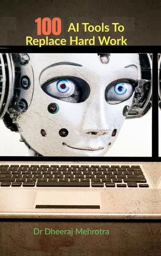 Cover image for 100 AI Tools To Replace Hard Work