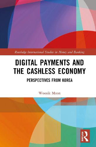 Cover image for Digital Payments and the Cashless Economy