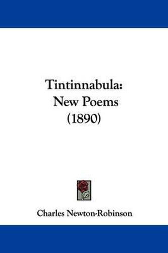 Cover image for Tintinnabula: New Poems (1890)