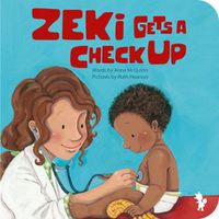 Cover image for Zeki Gets A Checkup