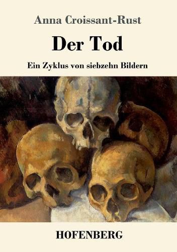 Cover image for Der Tod: Ein Zyklus von siebzehn Bildern