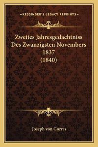 Cover image for Zweites Jahresgedachtniss Des Zwanzigsten Novembers 1837 (1840)