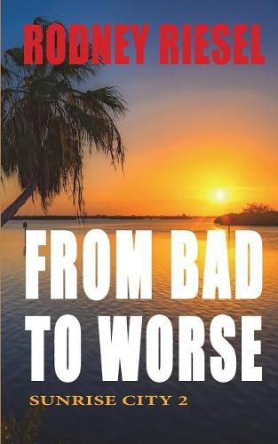 Cover image for From Bad to Worse: Sunrise City 2