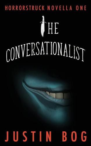 Cover image for The Conversationalist: Horrorstruck Novella One