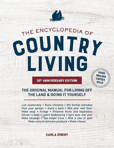 Cover image for Encyclopedia of Country Living,: The Original Manual for Living off the Land & Doing It Yourself