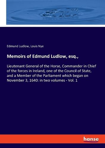 Memoirs of Edmund Ludlow, esq.,