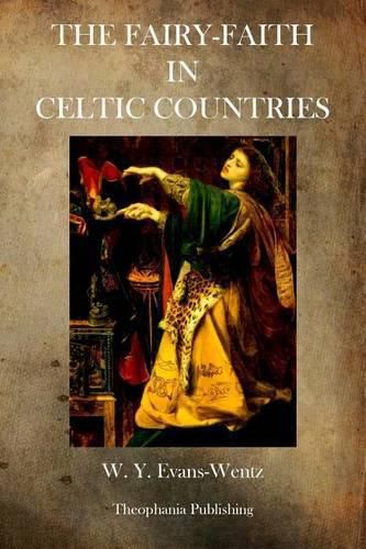 Cover image for The Fairy Faith in Celtic Countries