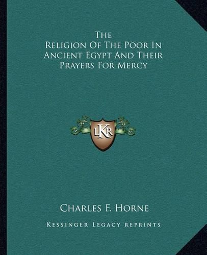 The Religion of the Poor in Ancient Egypt and Their Prayers for Mercy