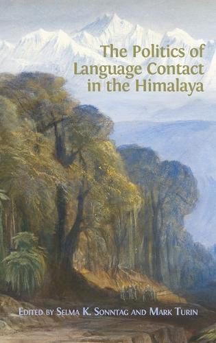 Cover image for The Politics of Language Contact in the Himalaya
