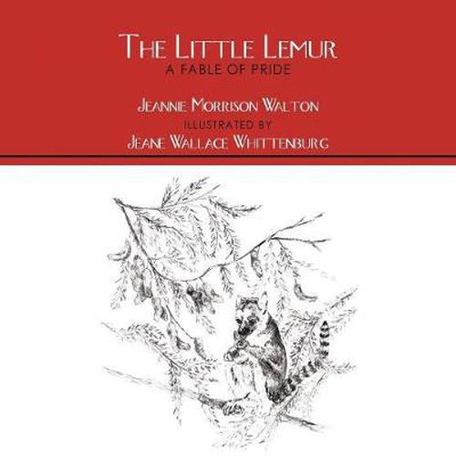 Cover image for The Little Lemur, A Fable of Pride