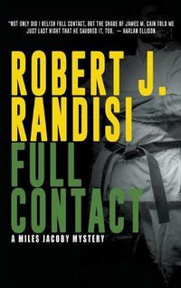 Cover image for Full Contact: A Miles Jacoby Novel