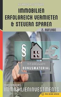 Cover image for Immobilien erfolgreich vermieten und Steuern sparen: Masterkurs Immobilieninvestments