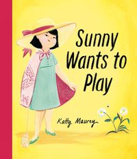 Cover image for Sunny Wants to Play