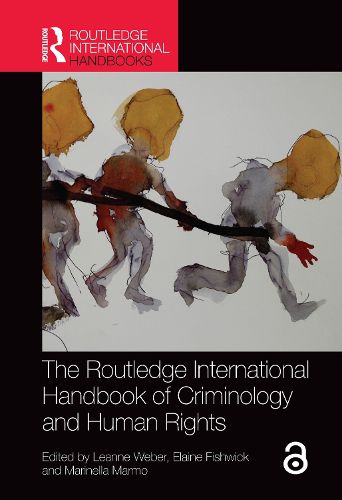 Cover image for The Routledge International Handbook of Criminology and Human Rights