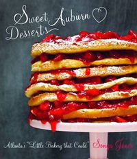 Cover image for Sweet Auburn Desserts: Atlanta's  Little Bakery That Could